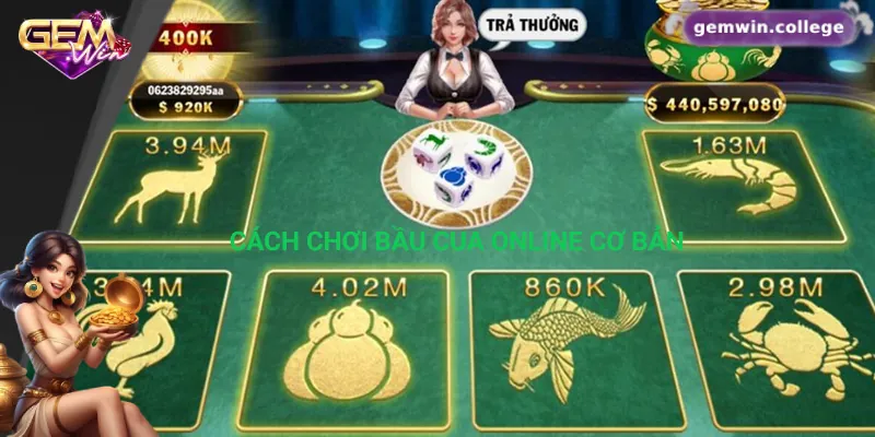 Bí Kíp Chơi Bầu Cua Online Luôn Thắng Trên Gemwin 2 Cách chơi bầu cua online cơ bản