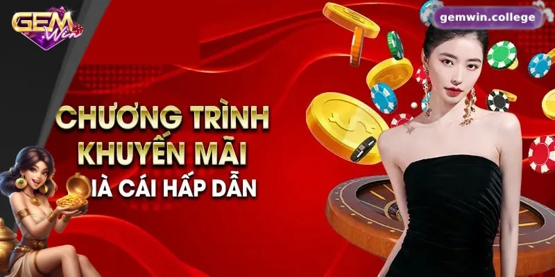 Cách nhận khuyến mãi tại nhà cái Gemwin