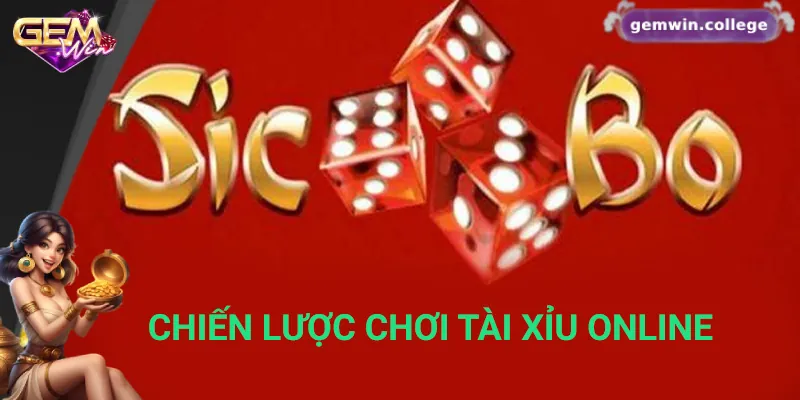 Hướng Dẫn Cách Chơi Tài Xỉu Online Từ Cơ Bản Đến Nâng Cao 3 Chiến lược chơi tài xỉu thông minh giúp tăng cơ hội thắng
