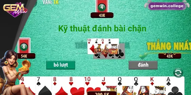 Mẹo Chơi Tiến Lên Miền Nam Luôn Thắng Trên Gemwin 2 Kỹ thuật đánh bài chặn làm chủ cuộc chơi
